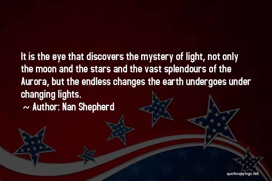 Stars And Moon Quotes By Nan Shepherd