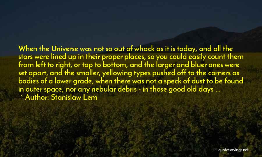 Stars And Outer Space Quotes By Stanislaw Lem