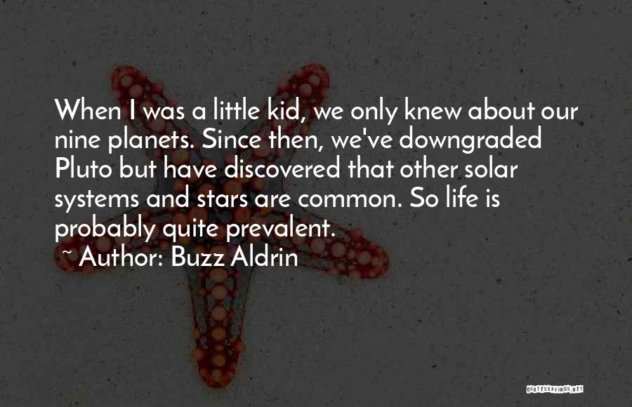 Stars And Planets Quotes By Buzz Aldrin