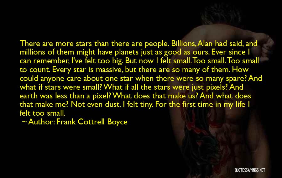 Stars And Planets Quotes By Frank Cottrell Boyce