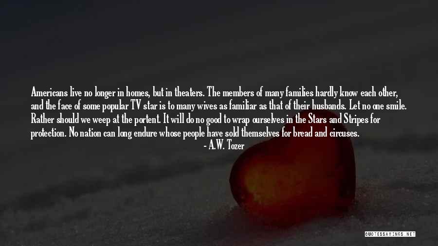 Stars And Stripes Quotes By A.W. Tozer Stars And Stripes Quotes By A.W. Tozer