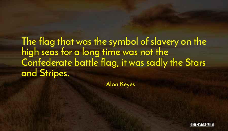 Stars And Stripes Quotes By Alan Keyes