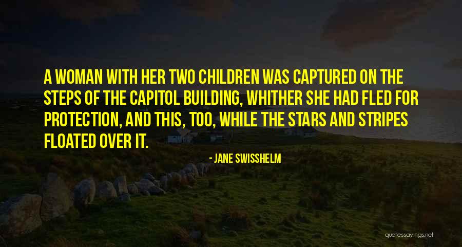 Stars And Stripes Quotes By Jane Swisshelm