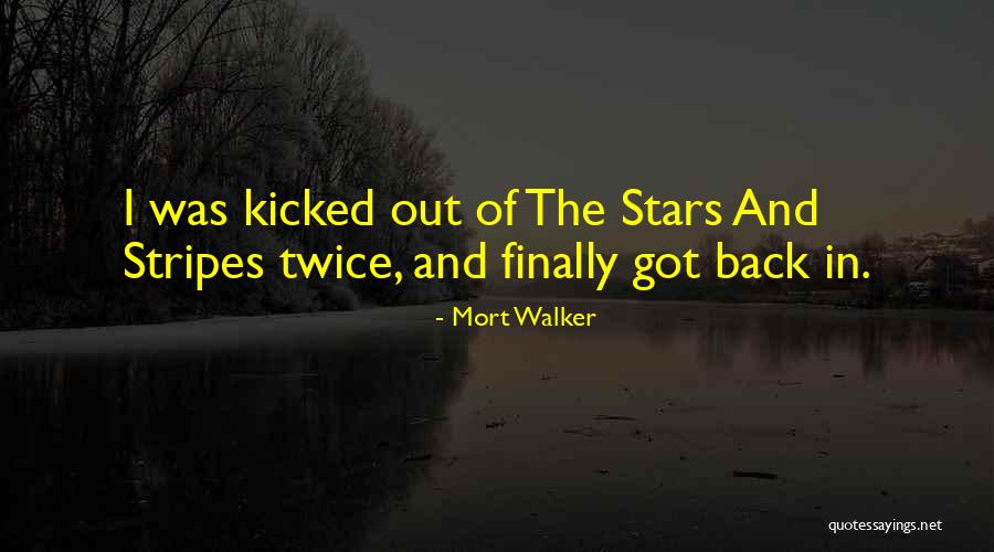 Stars And Stripes Quotes By Mort Walker Stars And Stripes Quotes By Mort Walker