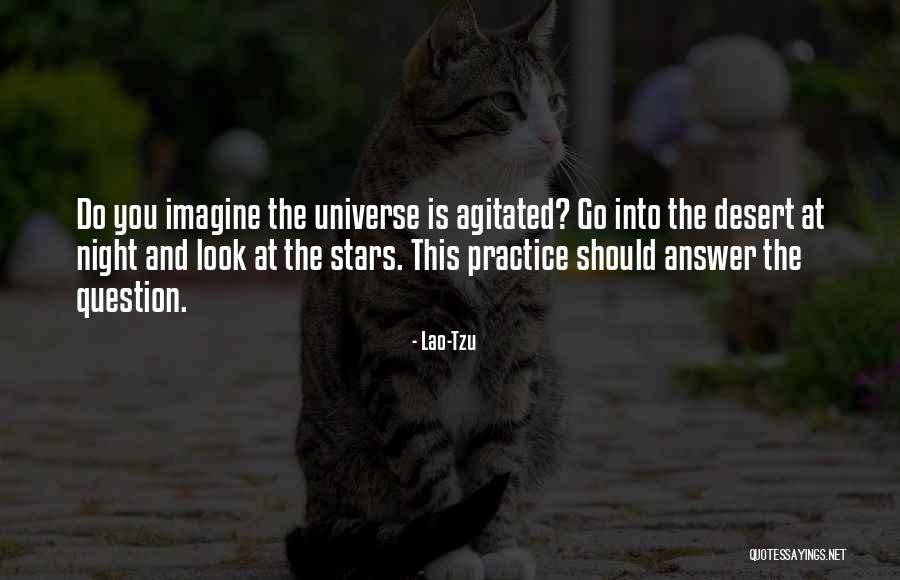 Stars And The Universe Quotes By Lao-Tzu Stars And The Universe Quotes By Lao-Tzu