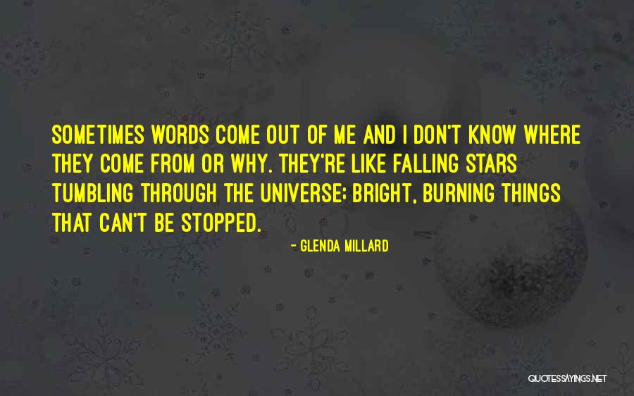 Stars And Universe Quotes By Glenda Millard Stars And Universe Quotes By Glenda Millard