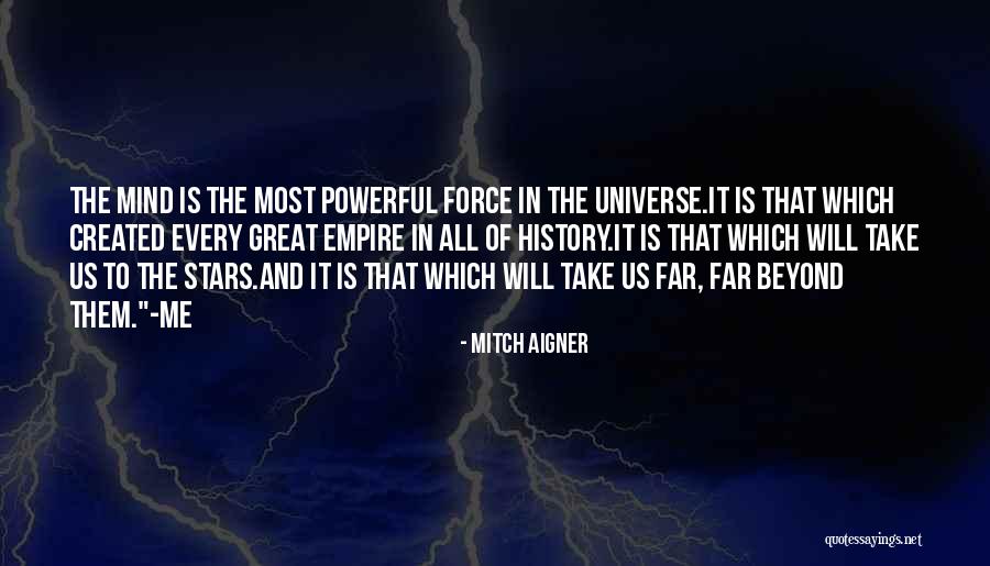 Stars And Universe Quotes By Mitch Aigner Stars And Universe Quotes By Mitch Aigner