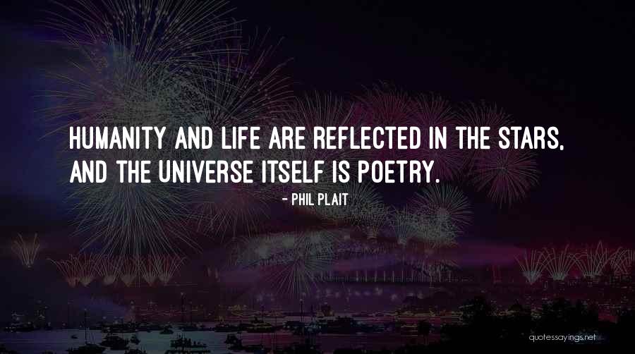 Stars And Universe Quotes By Phil Plait Stars And Universe Quotes By Phil Plait