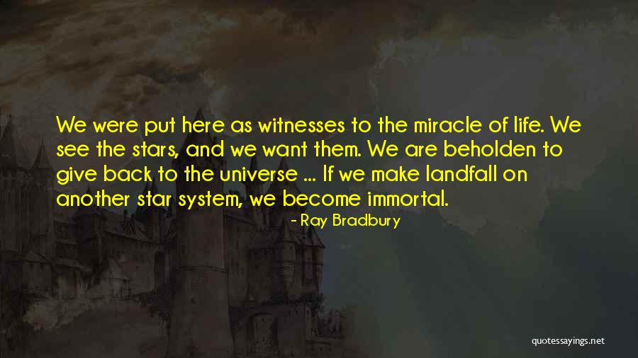 Stars And Universe Quotes By Ray Bradbury Stars And Universe Quotes By Ray Bradbury