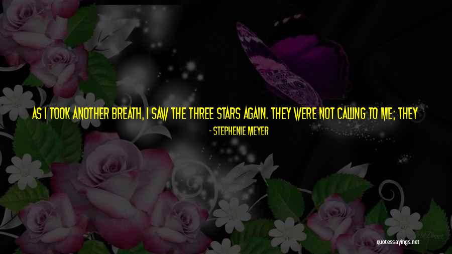 Stars And Universe Quotes By Stephenie Meyer Stars And Universe Quotes By Stephenie Meyer