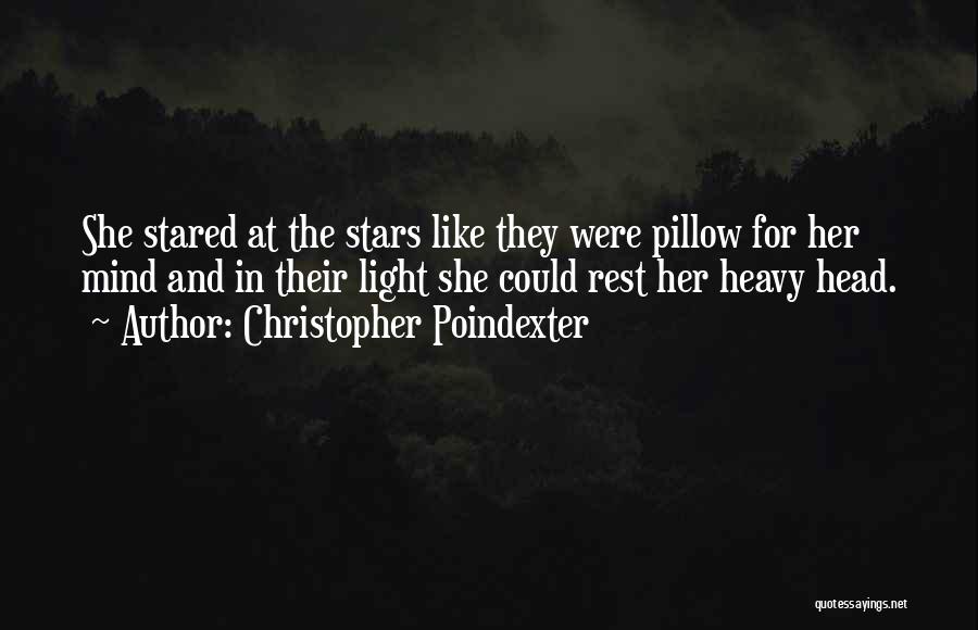 Stars For Her Quotes By Christopher Poindexter