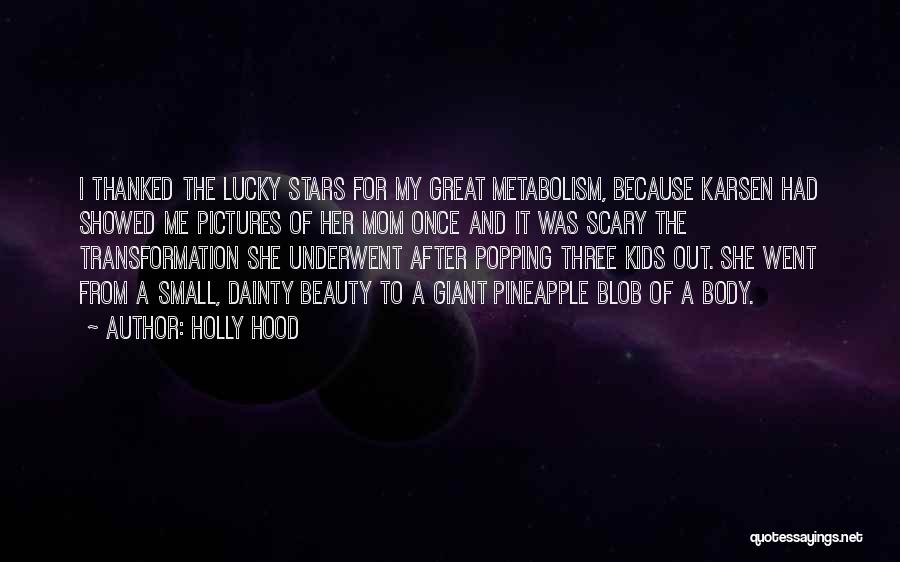 Stars For Her Quotes By Holly Hood