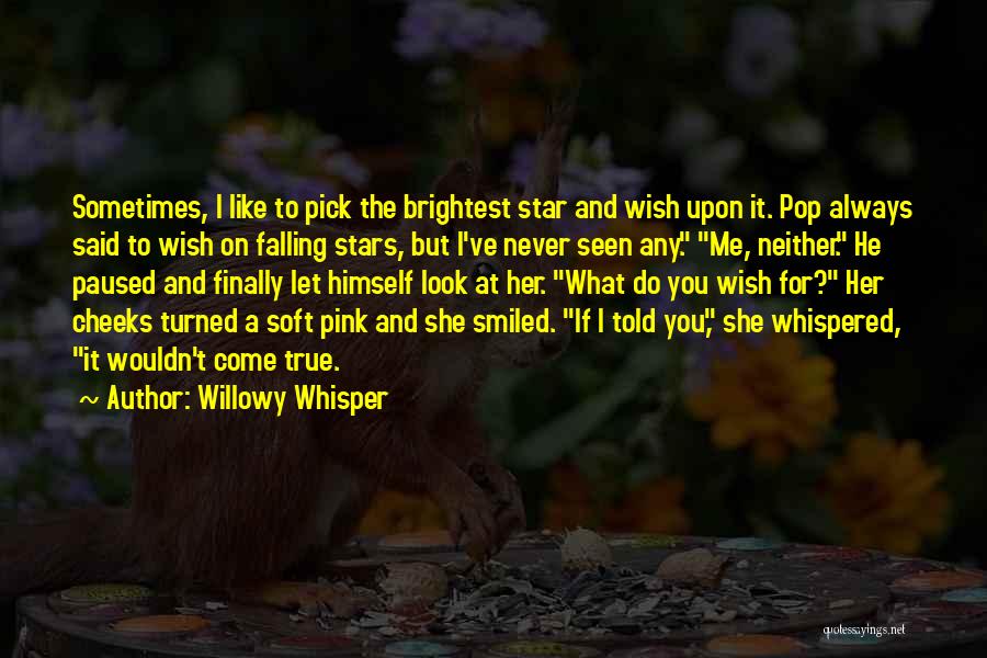 Stars For Her Quotes By Willowy Whisper