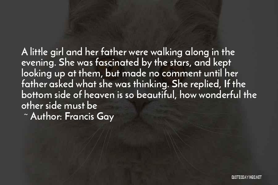 Stars Heaven Quotes By Francis Gay