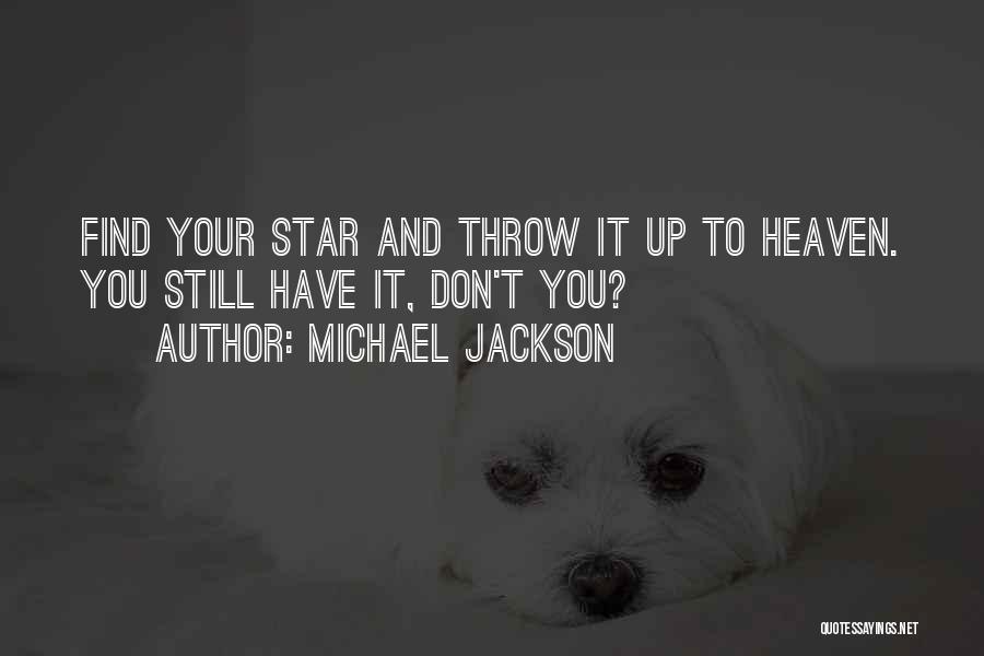 Stars Heaven Quotes By Michael Jackson