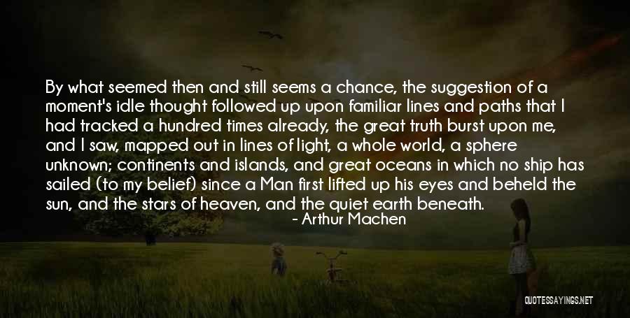 Stars In Heaven Quotes By Arthur Machen