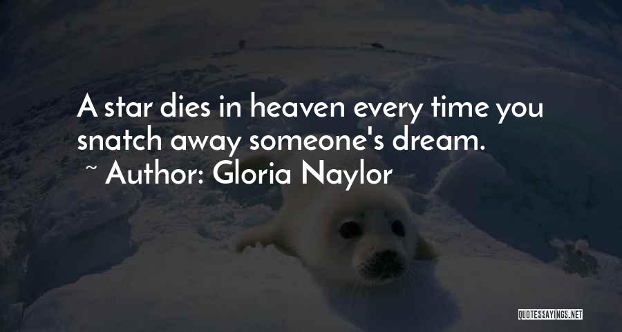 Stars In Heaven Quotes By Gloria Naylor
