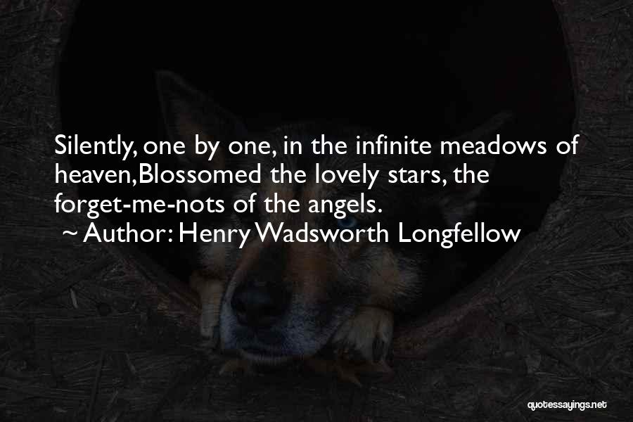 Stars In Heaven Quotes By Henry Wadsworth Longfellow