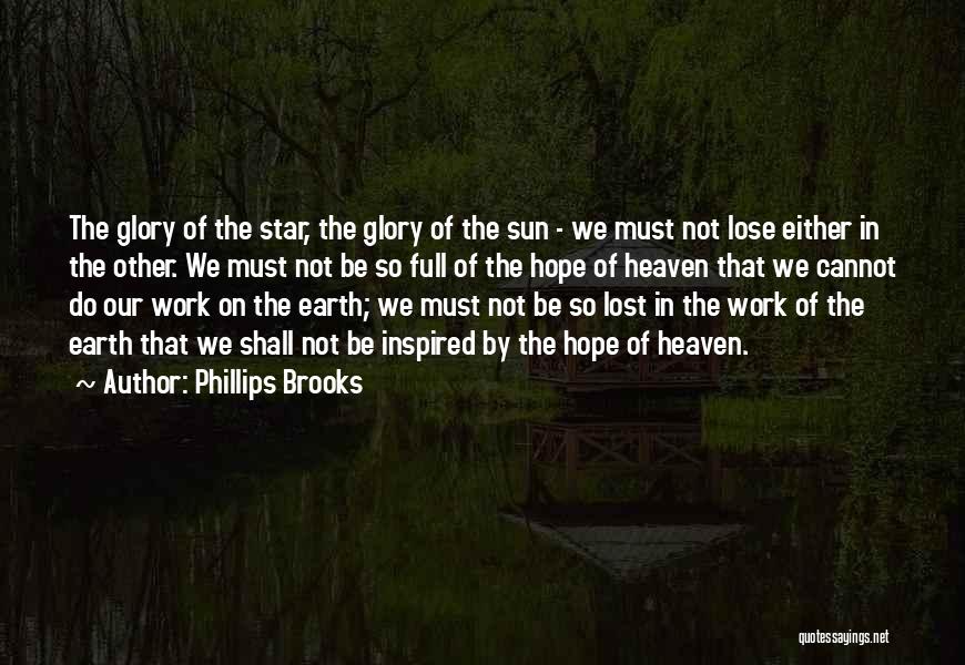 Stars In Heaven Quotes By Phillips Brooks