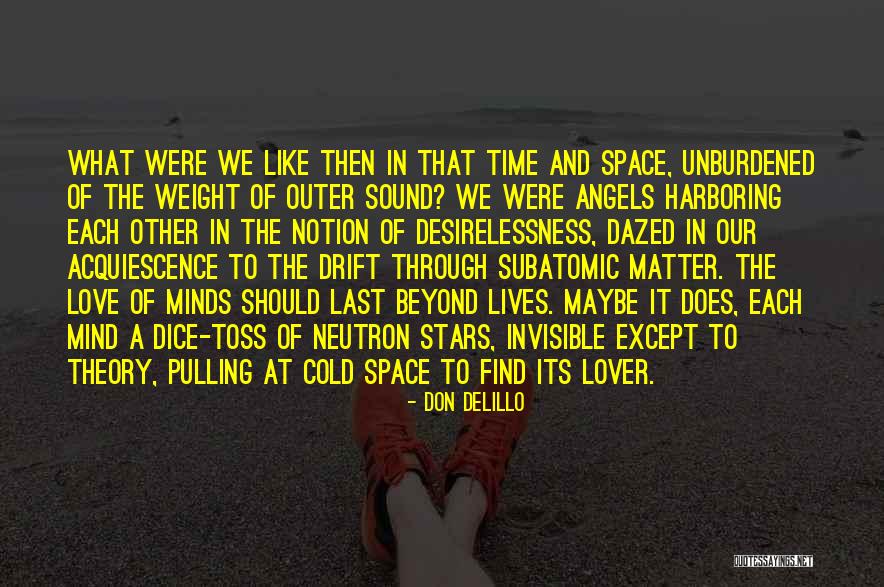 Stars In Love Quotes By Don DeLillo Stars In Love Quotes By Don DeLillo