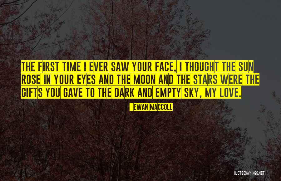 Stars In Love Quotes By Ewan MacColl Stars In Love Quotes By Ewan MacColl