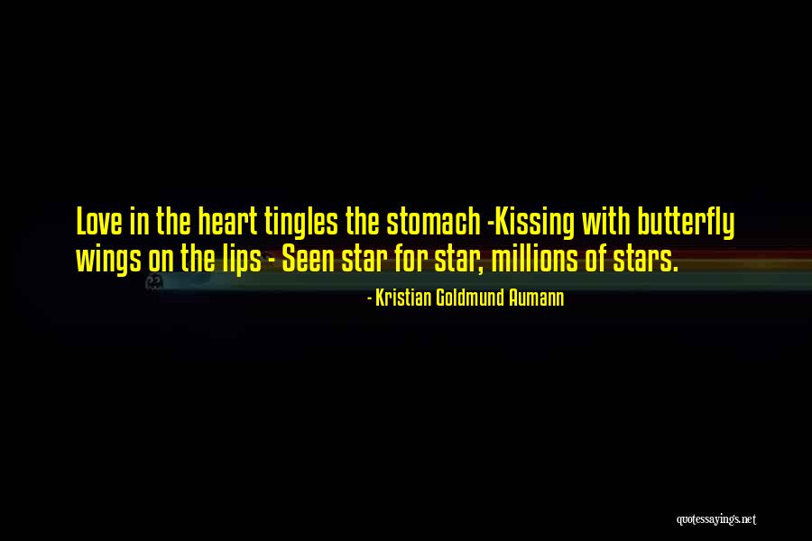 Stars In Love Quotes By Kristian Goldmund Aumann Stars In Love Quotes By Kristian Goldmund Aumann