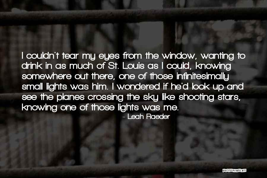 Stars In Love Quotes By Leah Raeder Stars In Love Quotes By Leah Raeder