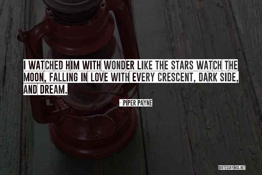 Stars In Love Quotes By Piper Payne Stars In Love Quotes By Piper Payne