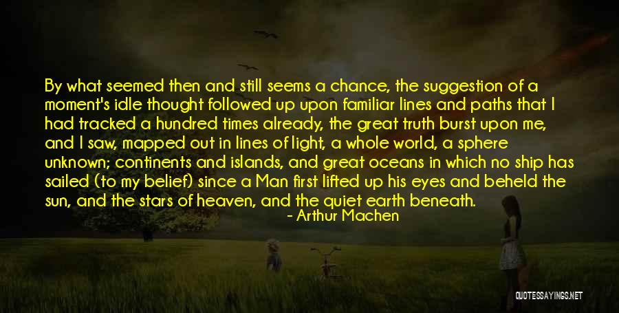 Stars In My Eyes Quotes By Arthur Machen Stars In My Eyes Quotes By Arthur Machen