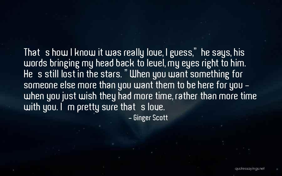 Stars In My Eyes Quotes By Ginger Scott Stars In My Eyes Quotes By Ginger Scott