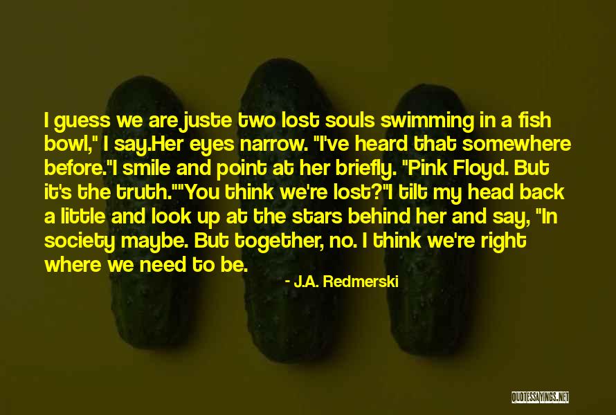 Stars In My Eyes Quotes By J.A. Redmerski Stars In My Eyes Quotes By J.A. Redmerski