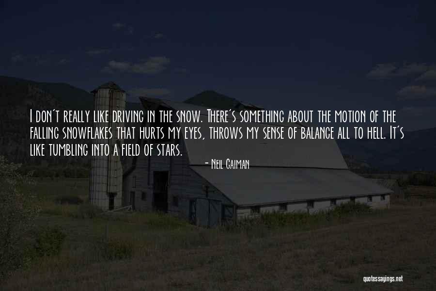 Stars In My Eyes Quotes By Neil Gaiman Stars In My Eyes Quotes By Neil Gaiman