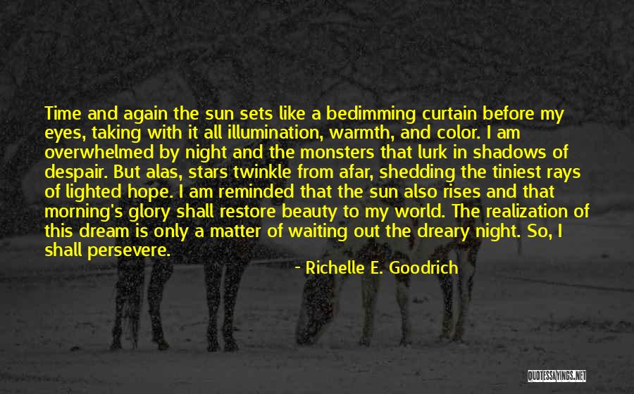 Stars In My Eyes Quotes By Richelle E. Goodrich Stars In My Eyes Quotes By Richelle E. Goodrich