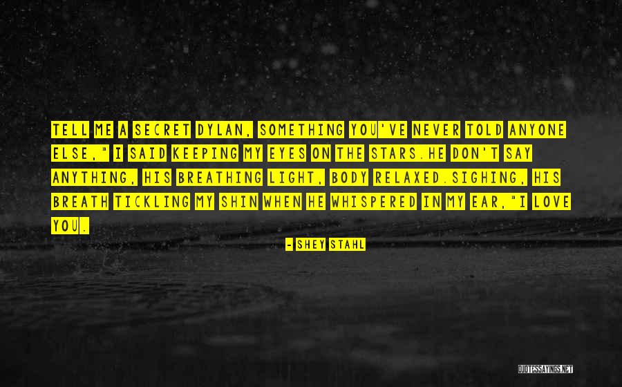 Stars In My Eyes Quotes By Shey Stahl Stars In My Eyes Quotes By Shey Stahl