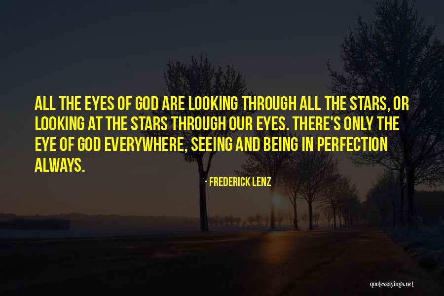 Stars In Our Eyes Quotes By Frederick Lenz Stars In Our Eyes Quotes By Frederick Lenz
