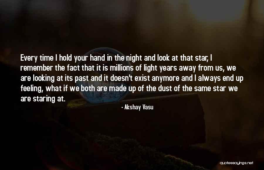 Stars In The Sky Love Quotes By Akshay Vasu Stars In The Sky Love Quotes By Akshay Vasu