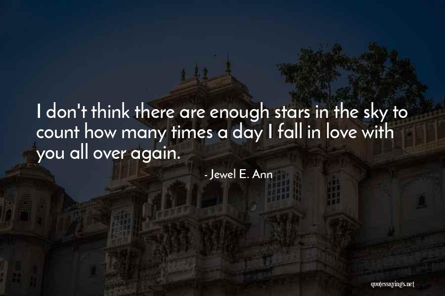 Stars In The Sky Love Quotes By Jewel E. Ann Stars In The Sky Love Quotes By Jewel E. Ann