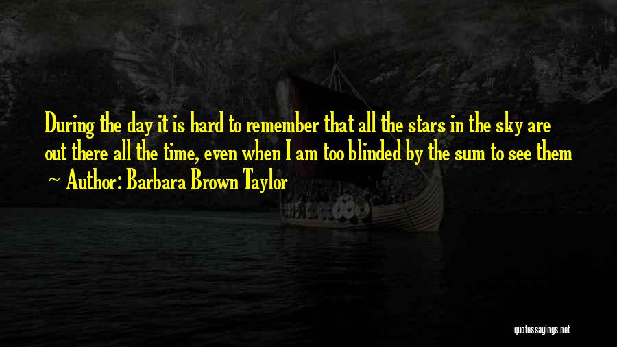 Stars In The Sky Quotes By Barbara Brown Taylor