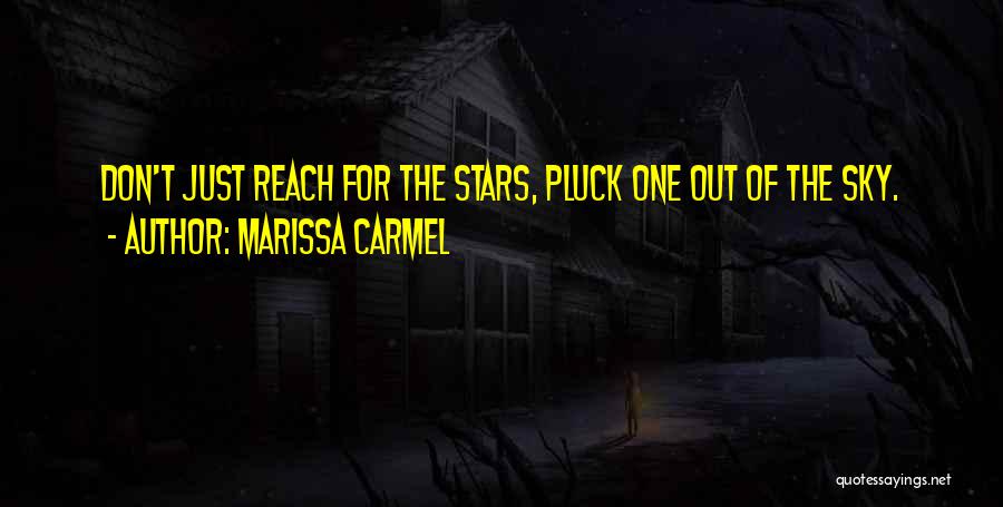 Stars Inspirational Quotes By Marissa Carmel