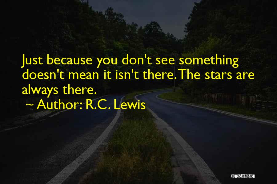 Stars Inspirational Quotes By R.C. Lewis