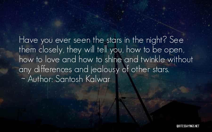 Stars Inspirational Quotes By Santosh Kalwar