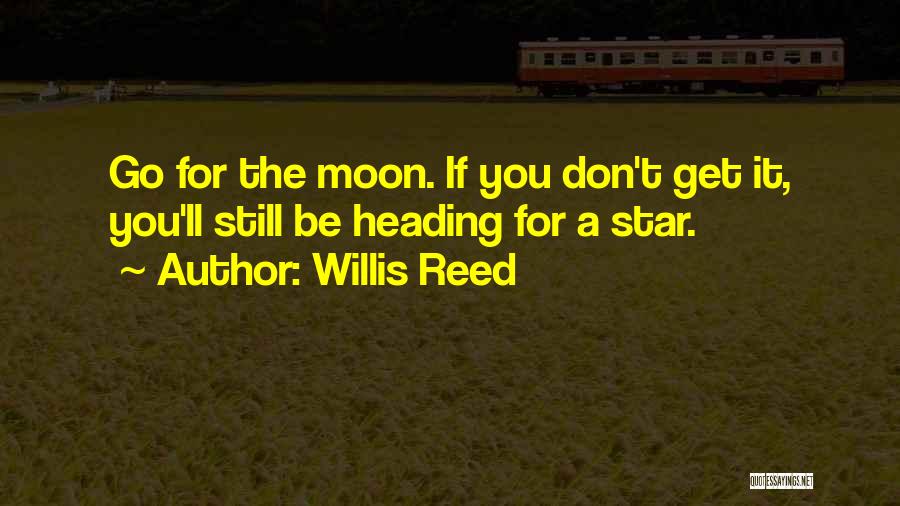 Stars Inspirational Quotes By Willis Reed