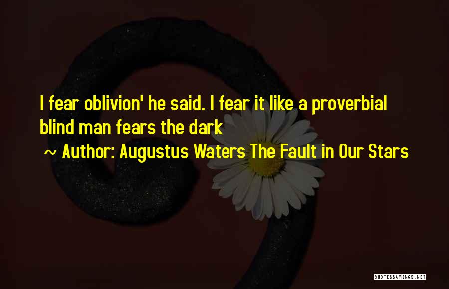 Stars John Green Quotes By Augustus Waters The Fault In Our Stars