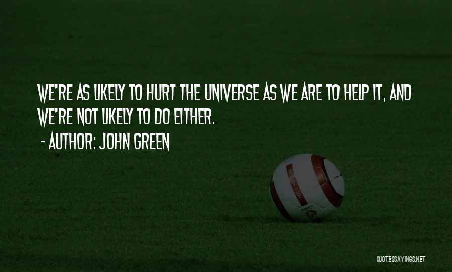 Stars John Green Quotes By John Green