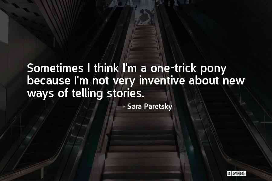 Stars Last Gleaming Quotes By Sara Paretsky Stars Last Gleaming Quotes By Sara Paretsky