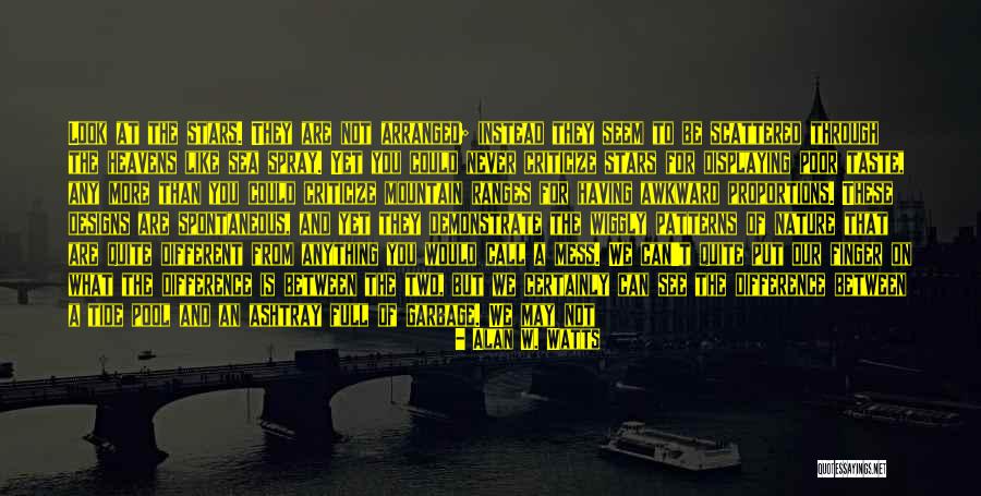 Stars Look Different When You Quotes By Alan W. Watts Stars Look Different When You Quotes By Alan W. Watts