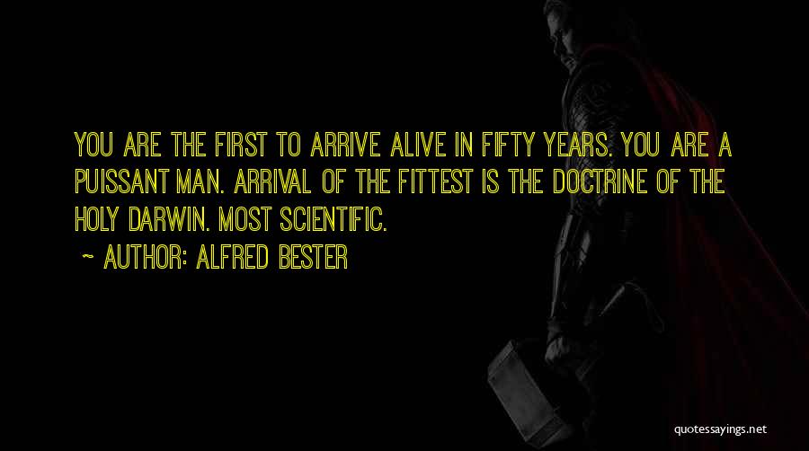 Stars My Destination Quotes By Alfred Bester