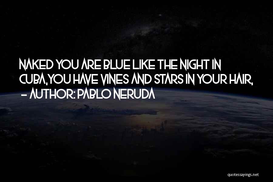Stars Night Love Quotes By Pablo Neruda