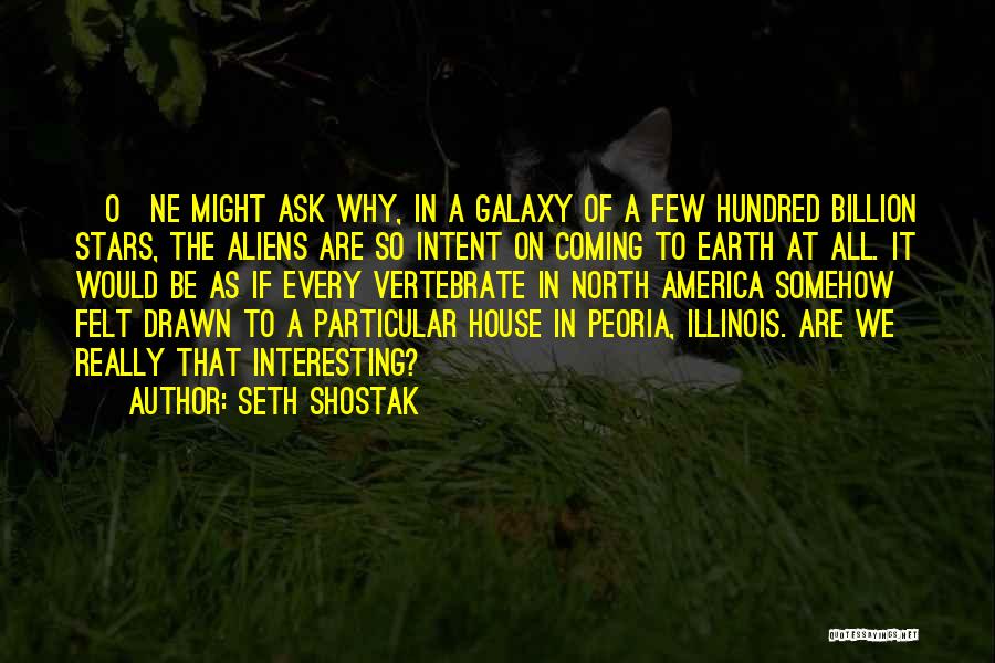 Stars On Earth Quotes By Seth Shostak