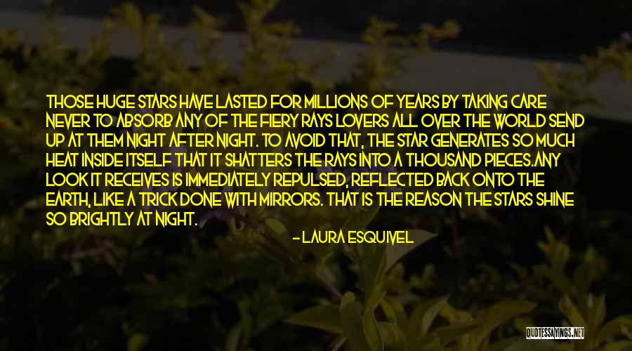 Stars Shine Brightly Quotes By Laura Esquivel Stars Shine Brightly Quotes By Laura Esquivel